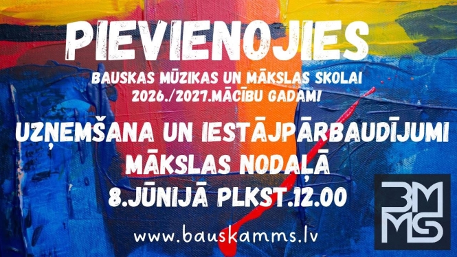 Uzņemšanas informācija Mākslas nodaļā 8.jūnijā.