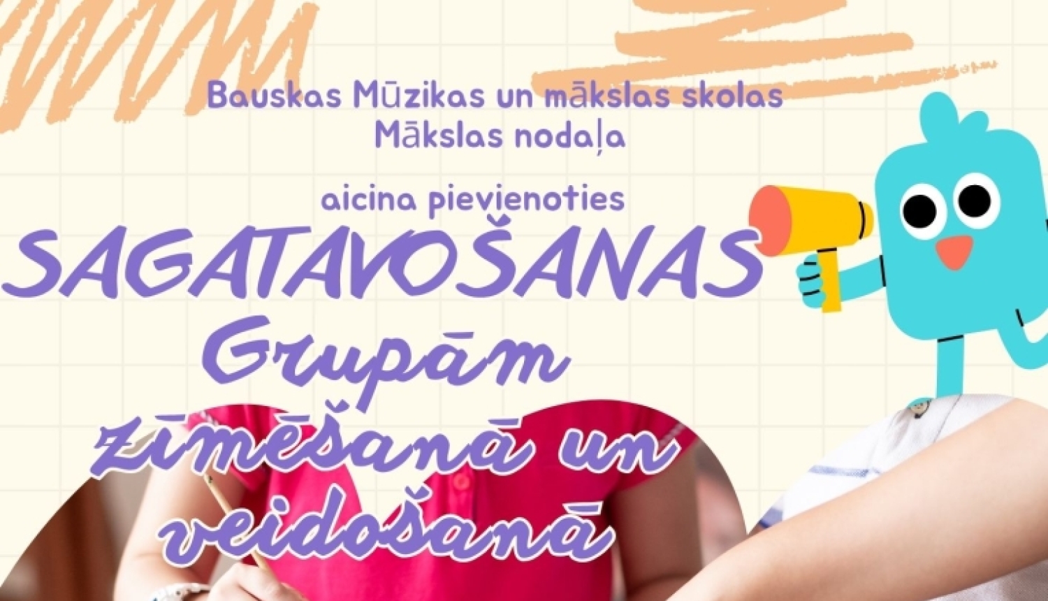 Informacija par pieteikšanos Mākslas nodaļās sagatavošanas grupām