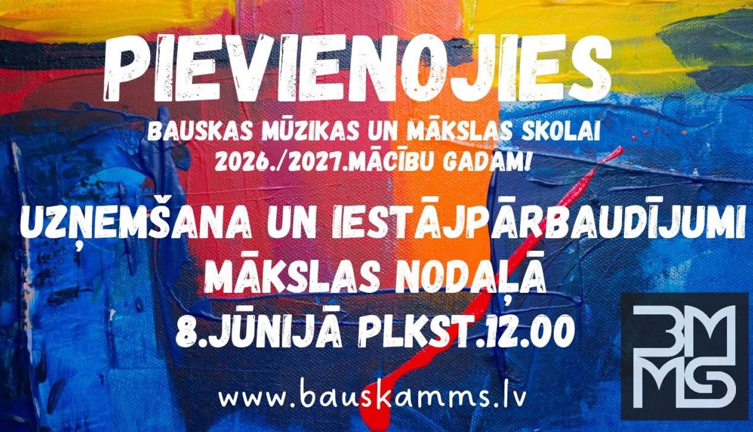 Uzņemšanas informācija Mākslas nodaļā 8.jūnijā.